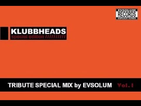 Evsolum - Klubbheads Mix [Old School Tribute] Vol.1