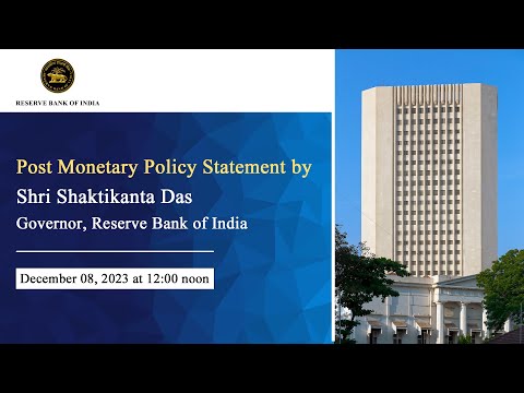 Post Monetary Policy Press Conference by Shri Shaktikanta Das, RBI Governor- December 08, 2023