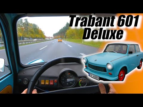 TRABANT Modell 601 Deluxe 😍  | POV  | TOP SPEED | on GERMAN AUTOBAHN | Trabant drive