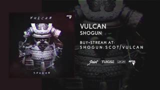 VULCAN - Shogun (Prod. CRTMUSIC) [Official Audio]