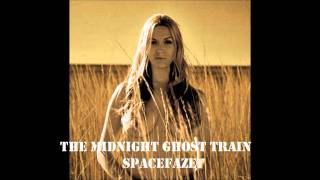 The Midnight Ghost Train - Spacefaze