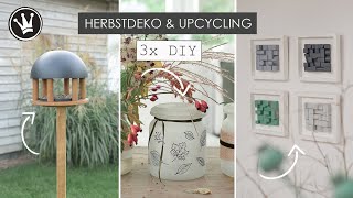 3 DIY UPCYCLING IDEEN für ZUHAUSE & HERBSTDEKO: Windlicht | Vogelhaus bauen | IKEA Hack