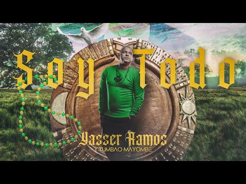 Yasser Ramos y El Tumbao Mayombe - Soy Todo (Video Oficial)
