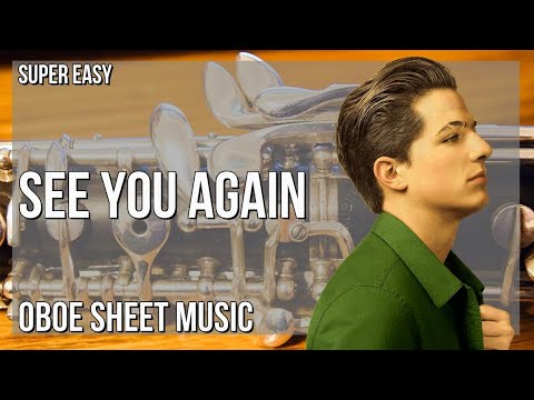 SUPER EASY Oboe Sheet Music: How to play See You Again  by Wiz Khalifa ft Charlie Puth