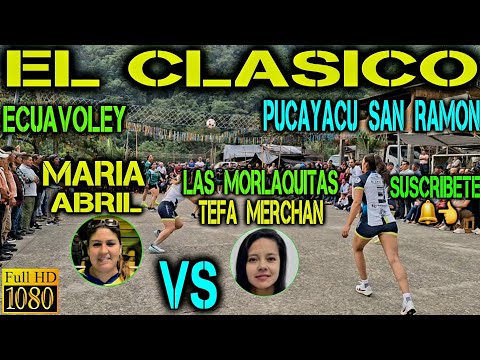 ECUAVOLEY EL CLASICO 😱 MARIA ABRIL VS DRA TEFA MERCHAN ( Morlaquitas ) 🔥 Full Accion 💪