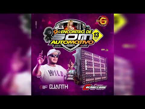 9º Encontro de Som Automotivo de Estreito-Ma 2018 - DJ Duarth 2