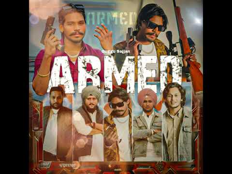 Armed (official video) Gaggu Sajjan | AS digital New punjabi song 