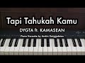 Tapi Tahukah Kamu DYGTA Ft KAMASEAN Piano Karaoke By Andre Panggabean