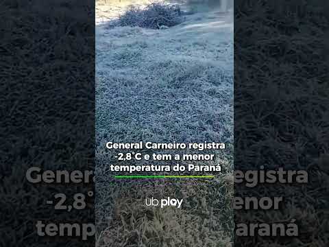 General Carneiro registra -2,8°C e tem a menor temperatura do Paraná neste domingo