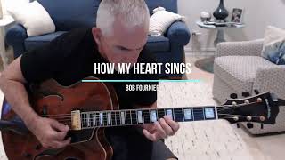 How My Heart Sings