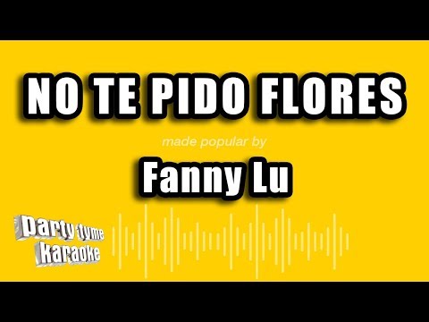 download lagu mp3 mp4 No Te Pido Flores Karaoke, download lagu No Te Pido Flores Karaoke gratis, unduh video klip No Te Pido Flores Karaoke