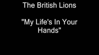 The British Lions - My Life's In Your Hands [HQ Audio]