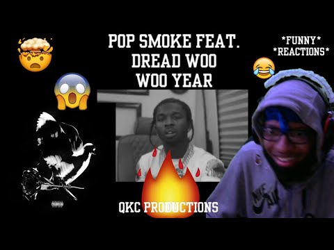 Pop Smoke Feat. Dread Woo - Woo Year - Shoot For The Stars, Aim For The Moon - REACTION