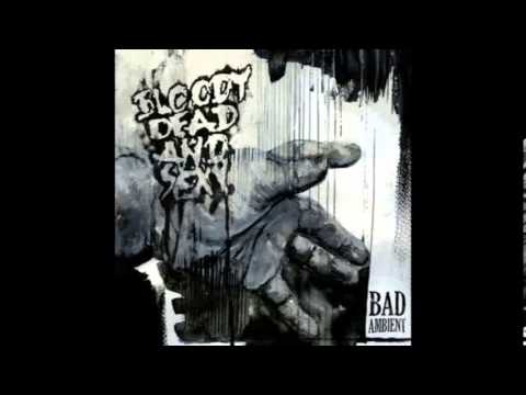 Bloody Dead And Sexy - Never Street