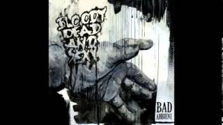 Bloody Dead And Sexy - Never Street
