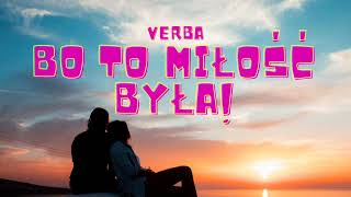 Musik-Video-Miniaturansicht zu Bo to miłość była Songtext von Verba