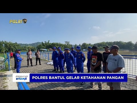 POLRES BANTUL GELAR KETAHANAN PANGAN