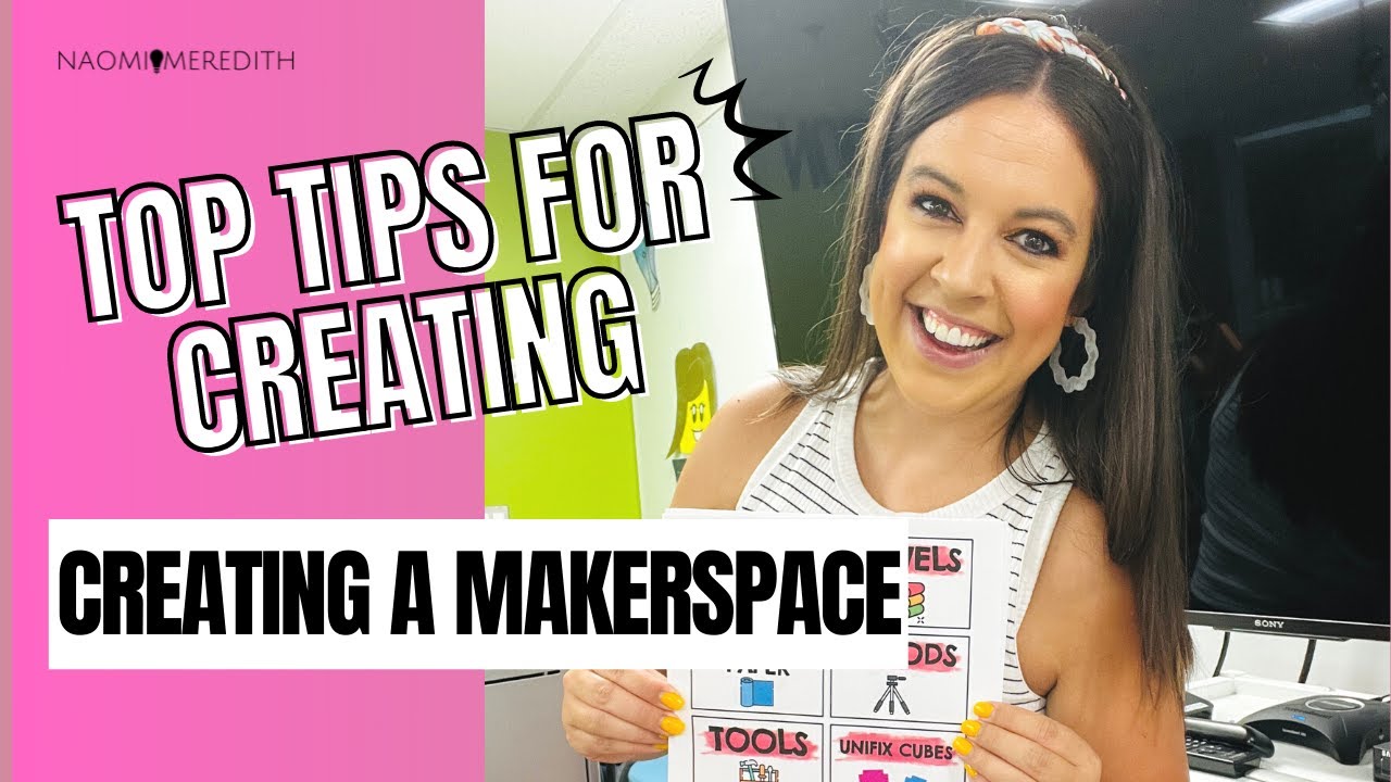 Top Tips for Creating a Makerspace in Schools Elementary STEM Coach Podcast Ep.5