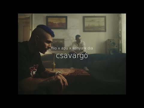 Filo - Csavargó vagyok (feat. Apu, Kenya, Dia) ["seholse" erdeti teljes verzió]