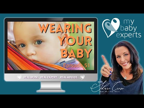 "Wearing" Your Baby | The Benefits of Babywearing | Why Carrying Your Baby Matters