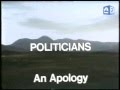 Monty Python - Politicians: An Apology