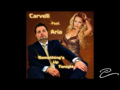 Something's Up Tonight - Carvelli feat. Aria Johnson