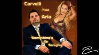 Something's Up Tonight - Carvelli feat. Aria Johnson