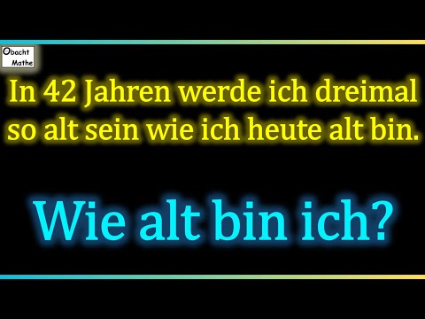 Altersrätsel: wie alt bin ich?  Schaffst DU es?! 👀 Mathe Basics #388 👀
