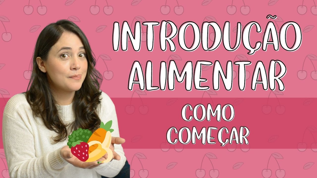 Como começar a Introdução alimentar?