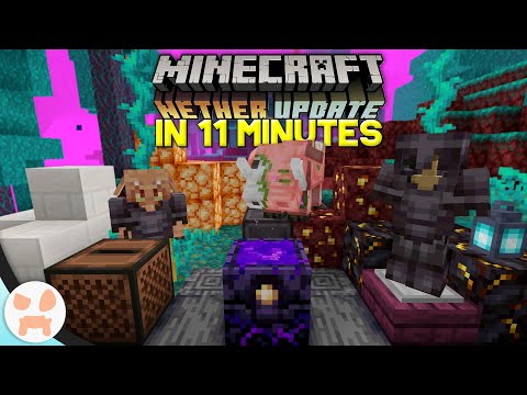 wattles - The ENTIRE Minecraft 1.16 Nether Update in less than 11 Minutes