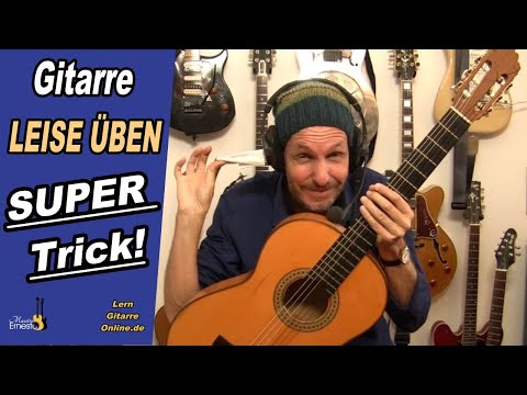 Gitarre Trick! Super LEISE GITARRE ÜBEN!