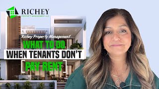What to Do When Tenants Don’t Pay Rent ! Richey Property Management