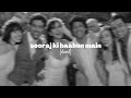Sooraj Ki Baahon Main Dominique Cerejo Clinton Cerejo Slowed Reverbed Lofi Sukoon