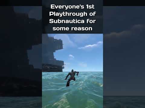 Everyone's First Subnautica Playthrough