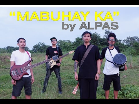 Mabuhay Ka - ALPAS (Nature Jam @ Kaya Camp)