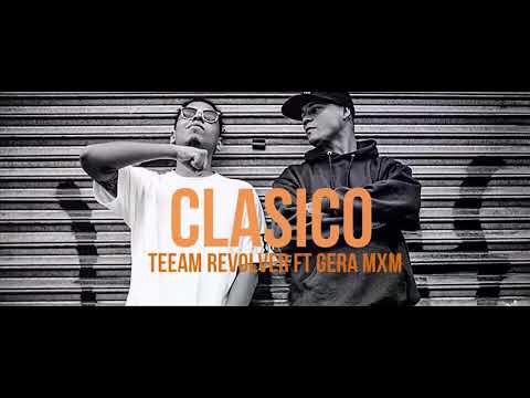 Gera Mx ft Team Revolver - Clasico