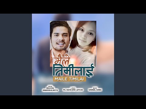 MAILE TIMILAI