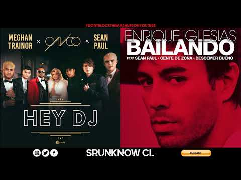 CNCO, Meghan Trainor, Enrique Iglesias, Sean Paul - Hey DJ / Bailando (Remix Mashup)
