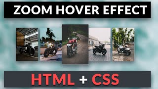 Zoom Hover Effect HTML + CSS 3 - Hindi