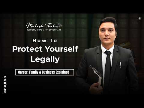 How to Protect Yourself Legally — Career, Family &amp; Business Explained