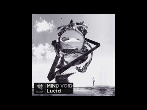 Mind Void - Lucid (Original Mix)