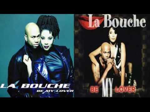 90s 紅唇合唱團 La Bouche - Be My Lover (加長混音版) 1995