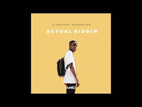 Tmaro - Actual Riddim (Official Audio) Feat. Qase Beats, NXS