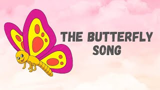 THE BUTTERFLY SONG