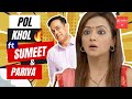 Pol Khol With Wagle Ki Duniya Jodi Sumeet Raghavan Pariva Pranati Spill The Beans
