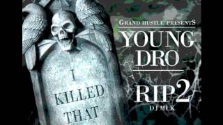 Young Dro &quot;Dem Racks&quot; (I Killed That Shit)