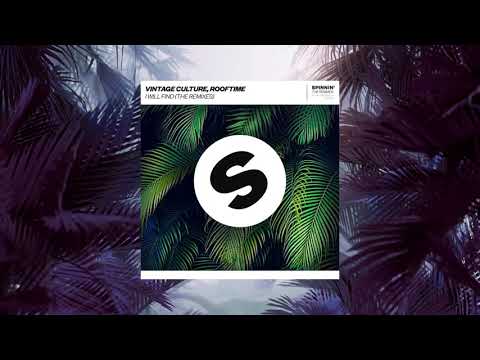 Vintage Culture, Rooftime - I Will Find (Make U Sweat & Fabio Serra RMX)