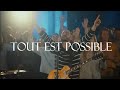 Glorious - Tout est possible #louange