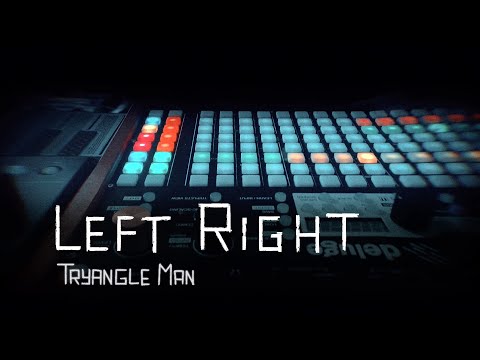 Left Right - Tryangle Man