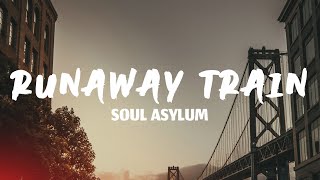 Download lagu Soul Asylum - Runaway Train (Lyrics) mp3